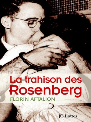cover image of La trahison des Rosenberg